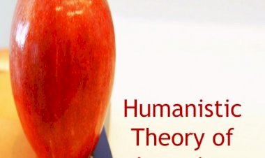 Humanistic Education and Its concepts According to Abraham Maslow and Carl Rogers